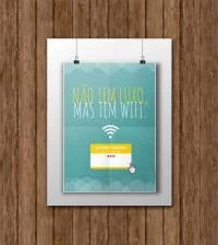 Quadro não tem luxo mas tem wifi