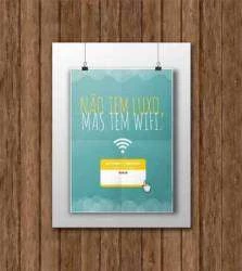 Quadro não tem luxo mas tem wifi