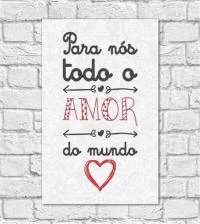 Quadro todo amor do mundo
