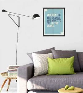 Quadro you must be the change you want to see in the world